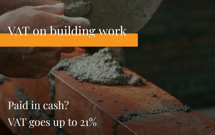 VAT on building work - Paid in cash? VAT goes up to 21%